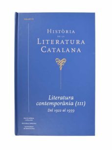historia de la literatura catalana. volum vii. literatura contemp orania (iii) del 1922 al 1959-jordi castellanos-9788491563716