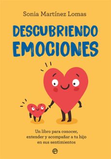 descubriendo emociones-sonia martinez lomas-9788491648116