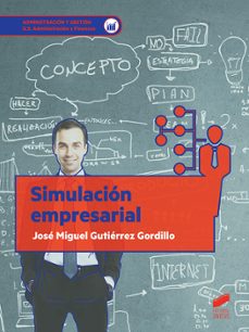 simulación empresarial-jose miguel, gutierrez gordillo-9788491718116