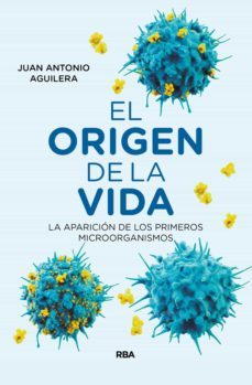 el origen de la vida (ebook)-juan antonio aguilera mochon-9788491873716