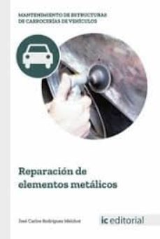 (i.b.d.) reparacion de elementos metalicos-jose carlos rodriguez melchor-9788491980216