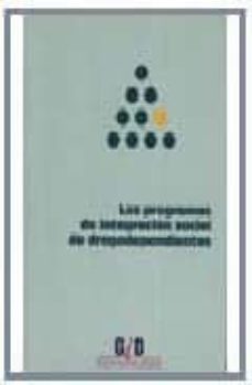los programas de integracion social de drogodependientes-angel jimenez-domingo comas-jose carron-9788492061716