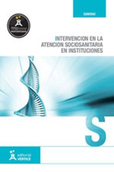 intervencion en la atencion sociosanitaria en instituciones.-virtudes gimeno gomez-9788492598816