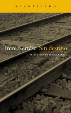 sin destino (ebook)-imre kertesz-9788492649716