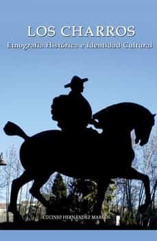 los charros etnografia historica e identidad cultural-lucinio hernandez marcos-9788492662616