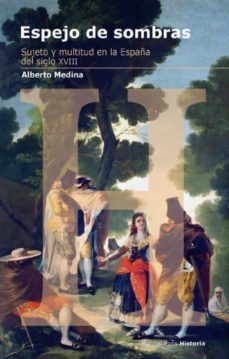 espejo de sombras-alberto medina dominguez-9788492820016