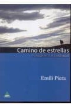 camino de estrellas. peregrinos a santiago-emili piera-9788492932016