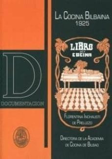libro de cocina: la cocina bilbaina 1925-florentina inchausti de prellezo-9788493604516