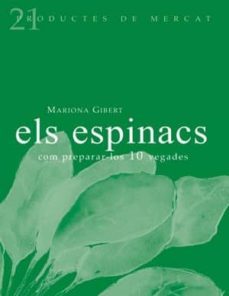 els espinacs: com preparar-los 10 vegades-9788493624316
