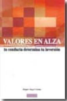 valores en alza: tu conducta determina tu inversion-miguel angel cercas-9788493689216