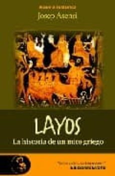 layos, la historia de un mito griego-josep asensi-9788493690816