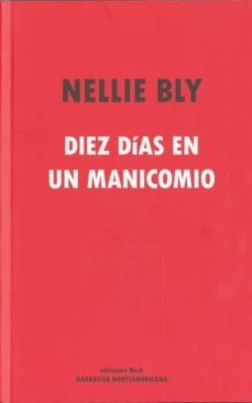 diez dias en un manicomio-9788493747916