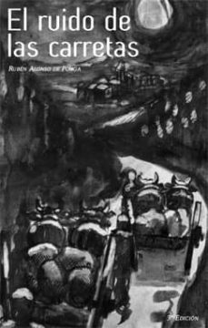 el ruido de las carretas (ebook)-ruben alonso de ponga-9788493829216