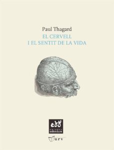 el cervell i el sentit de la vida-9788493916916