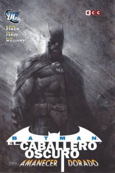 batman: el caballero oscuro - amanecer dorado-david finch-9788493950316