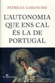 l autonomia que ens cal es la de portugal: contra la españa de pe ces barba-9788493966416