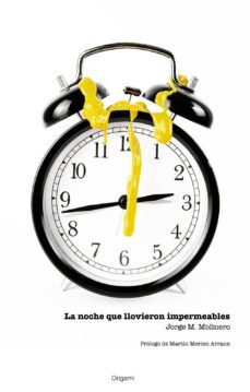 la noche que llovieron impermeables-9788494155116