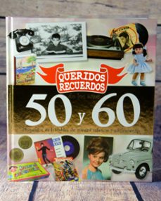 queridos recuerdos de los años 50 y 60-9788494239816