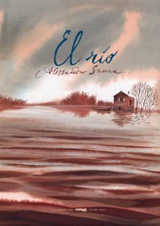 el rio-alessandro sanna-9788494247316