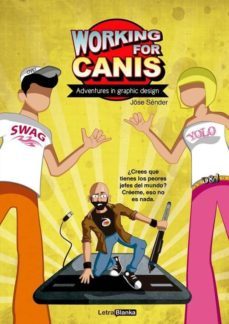 working for canis: adventures in graphic design-9788494605116