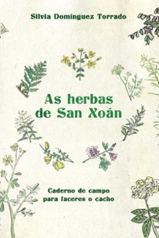 as herbas de san xoan-silvia dominguez torrado-9788494634116