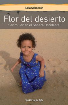 flor del desierto (ebook)-lola salmeron-9788494678516