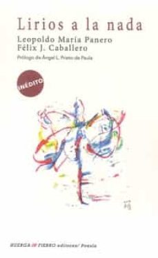 lirios a la nada-leopoldo maria panero-9788494697616