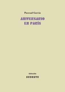 aniversario en paris-pascual garcia-9788494927416
