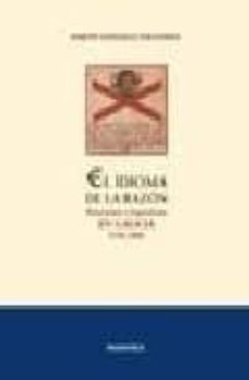 el idioma de la razon-martin gonzalez fernandez-9788495364616