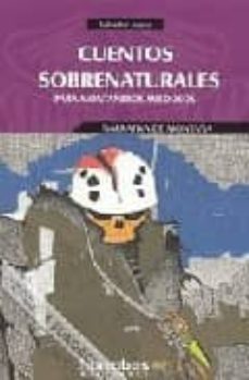 cuentos sobrenaturales para montañeros miedosos-9788495744616