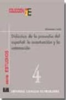 didactica de la prosodia del español: la acentuacion y la entonac ion-9788495986016