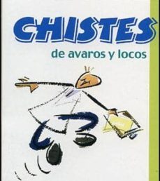 chistes de avaros y locos-9788496707016
