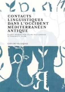 contacts linguistiques dan s l occident mediterraneen antique-coline ruiz darasse-9788496820616