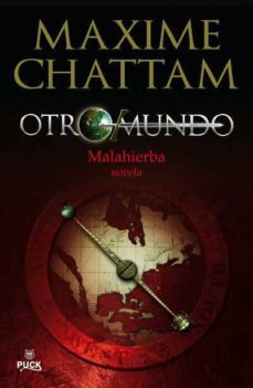 otromundo (vol. ii): malahierba-maxime chattam-9788496886216