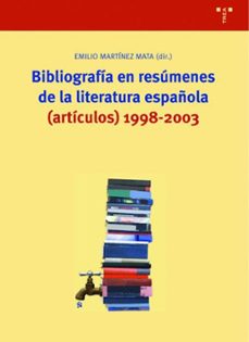 bibliografia en resumenes de la literatura española (articulos 19 98-2003)-9788497041416