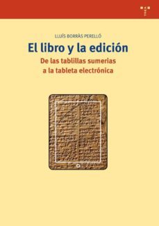 el libro y la edicion-lluis borras perello-9788497048316