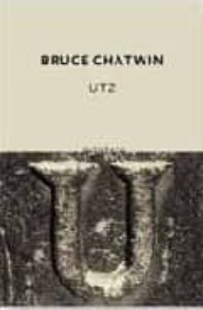 utz-bruce chatwin-9788497110716