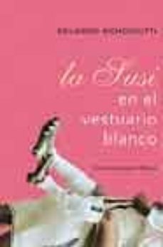 la susi en el vestuario blanco-9788497341516