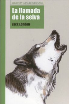 la llamada de la selva-jack london-9788497427616