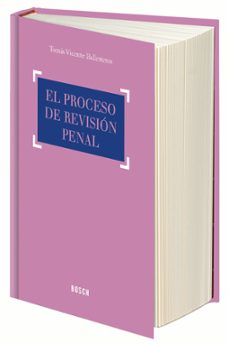 el proceso de revision penal-tomas vicente ballesteros-9788497907316