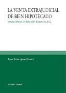 venta extrajudicial de bien hipotecado-alvaro nuñez iglesias-9788498369816