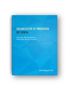 (uf0030) organizacion de procesos de venta-alexandre hermida mondelo-inmaculada iglesias fernandez-9788498395716
