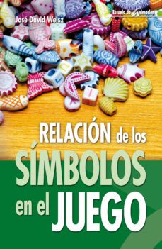 relacion de los simbolos en el juego-jose david weisz-9788498428216