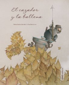 el cazador y la ballena-9788498712216