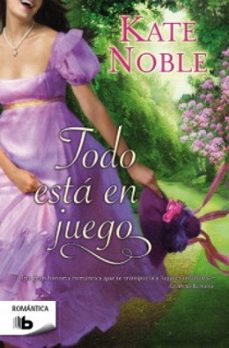 todo está en juego-kate noble-9788498728316