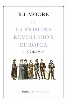 la primera revolucion europea (c. 970-1215)-9788498929416