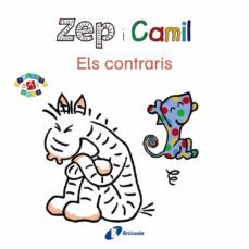 zep i camil: els contraris-jacques ducquennoy-9788499067216