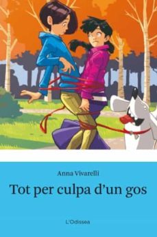 tot per culpa d´un gos-anna vivarelli-9788499321516