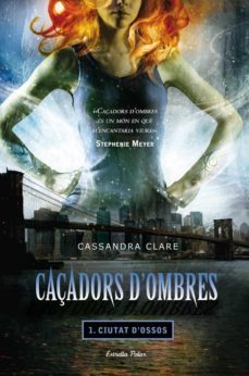 caçadors d'ombres 1. ciutat d'ossos-cassandra clare-9788499323916