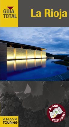 la rioja 2012 (guia total) (incluye plano desplegable)-9788499353616